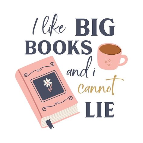 Slogan About Reading, Poster Slogan, Quote Illustration, Big Books, Vector Quotes, Slogan Design, Funny Slogans, Big Book, I Can Not