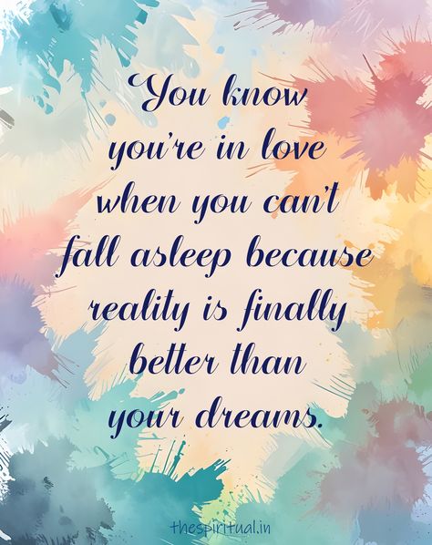 You know you're in love when you can't fall asleep because reality is finally better than your dreams. . . . . . . #love #lovequotes #relationshipgoals #relationshipquotes #couplequotes #couplegoals #thespiritual #thespiritualin #dailyquotes #motivationalquotes Can't Fall Asleep, Couple Quotes, Fall Asleep, Daily Quotes, Relationship Quotes, How To Fall Asleep, Relationship Goals, Couple Goals, Dreaming Of You