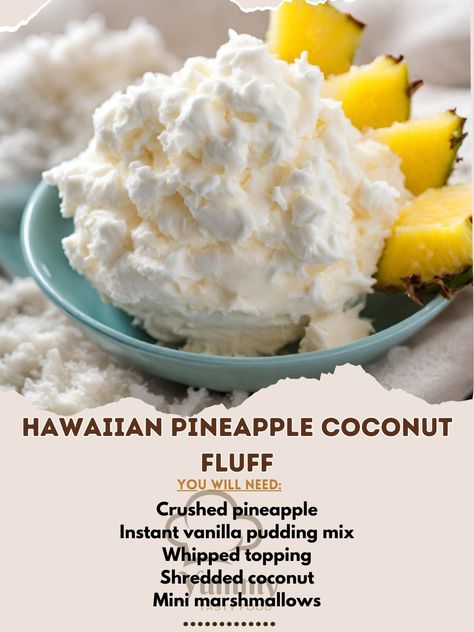 🍍🥥 Escape to paradise with Hawaiian Pineapple Coconut Fluff! A tropical dessert that’s light and fluffy. #TropicalDessert #CoconutFluff Hawaiian Pineapple Coconut Fluff Recipe A delightful, creamy dessert infused with the tropical flavors of pineapple and coconut, perfect for a refreshing treat. Ingredients: Crushed pineapple, drained: 200g Instant vanilla pudding mix: 100g Whipped topping: 240g Shredded coconut: 100g Mini marshmallows: 100g Chopped pecans (optional): 50g Maraschino cherr... Pineapple Coconut Fluff, Pineapple Treats, Pineapple Fluff, Tropical Desserts, Pineapple And Coconut, Fluff Recipe, Vanilla Pudding Mix, Pineapple Coconut, Creamy Desserts