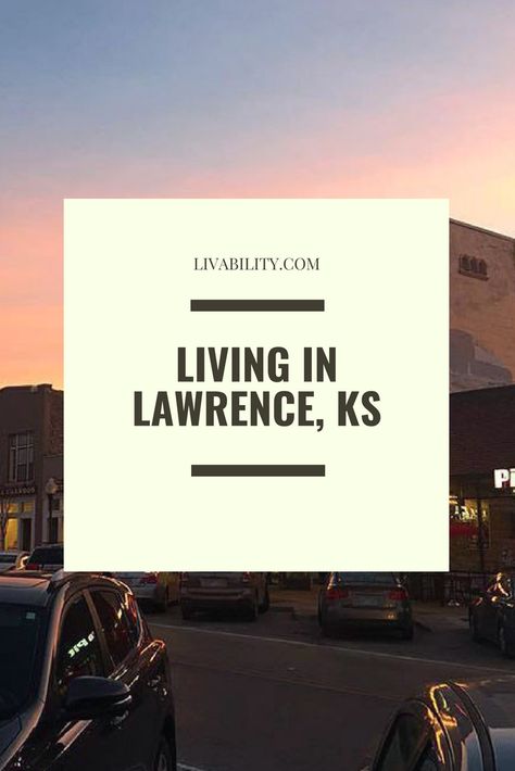 Best Place To Live, Lawrence Kansas, Lawrence Ks, Sam And Dean Winchester, Sam And Dean, Cost Of Living, Places To Live, Best Places To Live, Place To Live