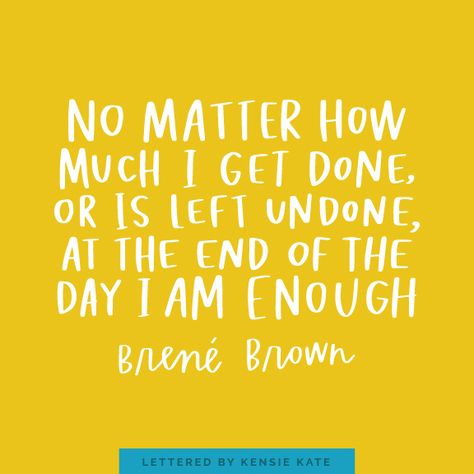 12 Brené Brown Quotes Everyone Needs to Hear — Kensie Kate Brené Brown Quotes, Social Work Quotes, Counseling Quotes, Compassion Quotes, Brown Quotes, Brené Brown, Brene Brown Quotes, I Am Enough, Brene Brown