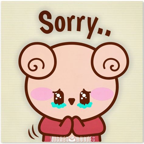 Sorry Text, Sorry Sticker, Sorry Images, I Am Really Sorry, Sorry Quotes, Making Amends, Reasons Why I Love You, Say Im Sorry, Inspirational Words Of Wisdom