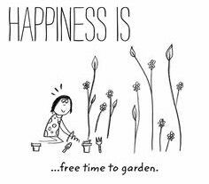 My Happiness Is Free Time To Garden. Garden Sayings, Plant Quotes, Cute Happy Quotes, What Is Happiness, Gardening Quotes, Plants Quotes, Happiness Project, Garden Quotes, Happiness Quotes