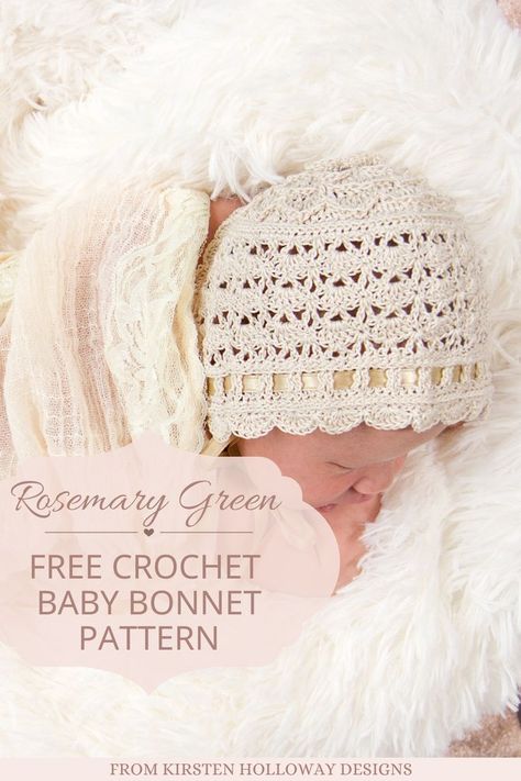 Vintage style crocheted baby bonnet in neutral colors on a sleeping baby. Featuring a ribbon trim and lacy stitches, this adorable baby hat has been handmade using a free crochet pattern. Newborn Crochet Patterns Free, Baby Bonnet Pattern Free, Baby Bonnet Crochet Pattern, Lace Baby Bonnet, Baby Bonnet Pattern, Rosemary Green, Crochet Baby Bonnet, Newborn Crochet Patterns, Crochet Baby Hat Patterns