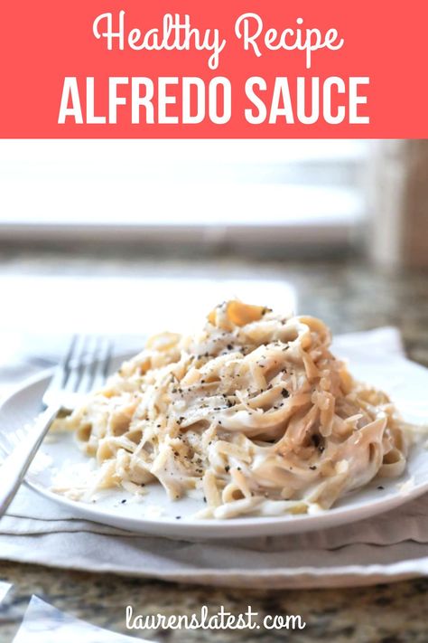 Low Calorie Alfredo Sauce, Low Fat Alfredo Sauce, Healthy Alfredo Sauce Recipe, Fettucini Alfredo Recipe, Healthy Alfredo, Healthy Alfredo Sauce, Low Fat Chicken, Healthy Foods To Make, Alfredo Sauce Recipe