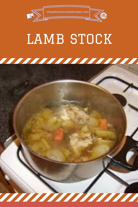 Lamb Stock Recipe, Lamb Broth, Lamb Stock, Stock Recipes, Roast Lamb, Lamb Dishes, Lamb Roast, Cheeseburger Chowder, Paleo Gluten Free