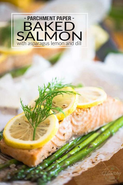 Parchment Salmon, Baked Salmon With Asparagus, Salmon In Parchment Paper, Parchment Paper Recipes, Salmon With Asparagus, Baked Salmon And Asparagus, Fun Meals, Dill Recipes, Lemon Recipe