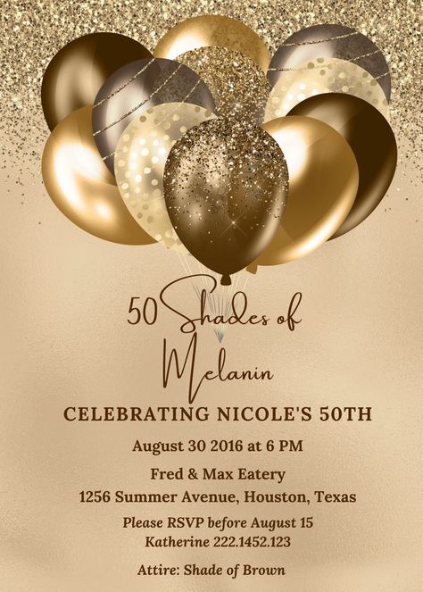 Editable Shades of Melanin Birthday Invitation, Brown Invite, Brown and Gold Balloons Invite, Printable or Text - Etsy 50 Shades Of Brown Party Theme, Brown Birthday Theme, Shades Of Brown Party, Melanin Party, Birthday Invitation Card Template, Black Gold Wedding, Graduation Party Planning, 50th Birthday Decorations, Balloon Background