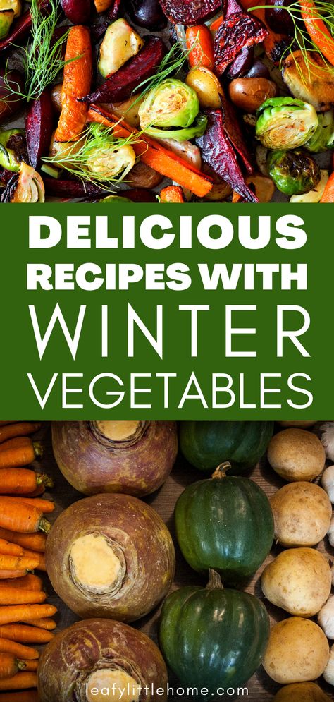 Healthy Winter Recipes, Fall Vegetables Recipes, Winter Vegetables Recipes, Winter Vegetarian Recipes, Healthy Winter Meals, Winter Vegetable, Winter Veggies, Produce Recipes, Cholesterol Foods