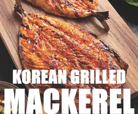 Grilled Mackerel, King Mackerel, Korean Grill, Mackerel Recipes, Mackerel Fish, Spanish Mackerel, Grilled Fish, Fish Dishes, Stuffed Hot Peppers