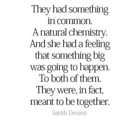 Organic Connection Quotes, Unexplained Connection Quotes, Having Chemistry With Someone Quotes, We Have A Connection Quotes, Connection With Someone Quotes, Unexpected Connection Quotes, Friend Connection Quotes, Rare Connection Quotes, Connection Quotes Chemistry