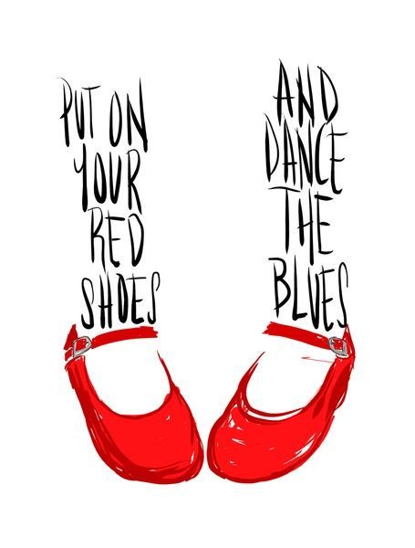 Shoe quote. David Bowie Mr Brainwash, Tilda Swinton, Ziggy Stardust, I'm With The Band, Lets Dance, Shoe Art, Just Dance, Song Quotes, Red Shoes