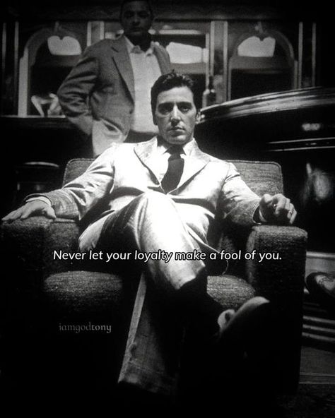 Tony Montana on Instagram: "Never let your loyalty make a fool of you." Antonio Montana Quotes, Tony Montana Aesthetic, Tony Montana Quotes, Tony Montana Wallpaper, Scarface Wallpaper Aesthetic, Montana Quotes, Self Introspection, Scarface Wallpaper, Gangster Wallpaper