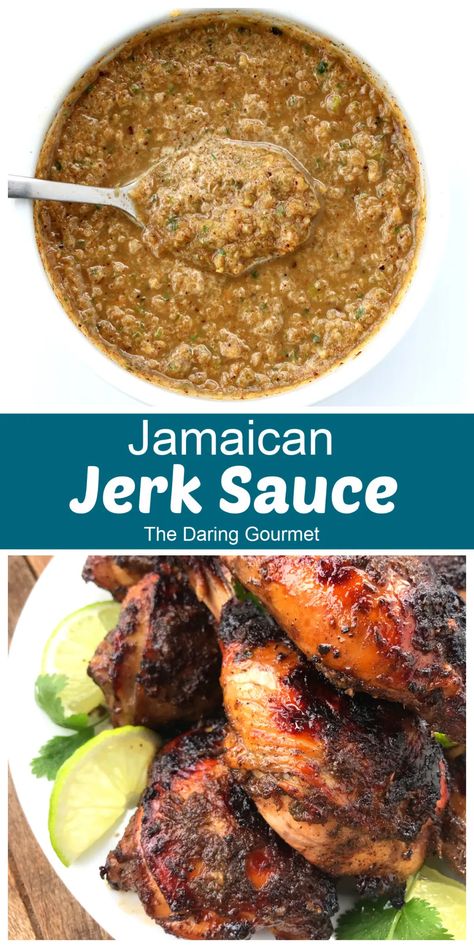 Jamaican Jerk Sauce - The Daring Gourmet Carribean Jerk Seasoning, Jerk Spice Recipe, Carribean Jerk Sauce, Jamaican Sauce Recipe, Jamaican Dipping Sauce, Pineapple Jerk Sauce, Diy Jerk Seasoning, Authentic Jerk Marinade, Homemade Jerk Sauce