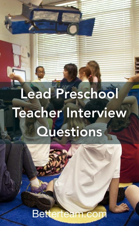 Top 5 Lead Preschool Teacher interview questions with detailed tips for both hiring managers and candidates. Teacher Job Interview, Childcare Director, Preschool Jobs, Teacher Interview Questions, Teacher Interview, Preschool Director, Teacher Job, Teacher Interviews, Christian Preschool