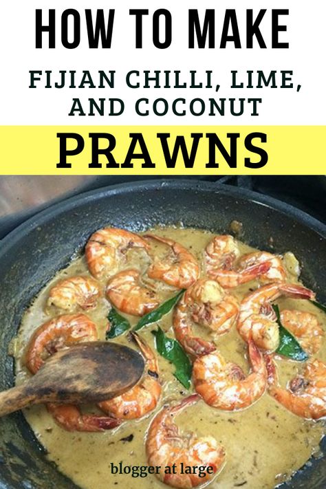 Fiji Recipes, Fijian Recipes Dishes, Fijian Recipes, Large Prawn Recipes, Prawns In Coconut Milk Recipe, Prawn Coconut Curry, Food From Fiji, Fiji Food, Fijian Food