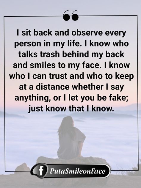 I Know What You Said Behind My Back, I Know Who Has My Back Quotes, Say Anything Quotes, I Know More Than I Say Quotes, Talk To My Face Not Behind My Back, Say It To My Face Quotes, Stop Talking Behind My Back Quotes, If You Talk About Me Behind My Back, I Know You Talk About Me Behind My Back