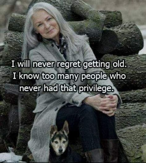 Trust Your Soul, Aging Gracefully Quotes, Getting Older Quotes, Wild Women Sisterhood, Aging Quotes, Growing Older, Attitude Is Everything, Best Marriage Advice, Inspiring Women