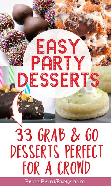 EASY PARTY DESSERTS - Find 33 easy party desserts to make for a crowd. Grab and go finger food dessert recipes. Easy and quick to make with few ingredients. Perfect for any dessert table at a dinner party, baby shower, bridal shower, wedding, or birthday. They'll quickly become your favorite desserts. From bite size no bake chocolate truffles to mini apple pies and dessert bars. Cupcakes and ice cream cones filled with fresh fruits. Simple and cheap for adults or kids to make. Press Print Party! Grab And Go Desserts, Finger Foods Ideas, Finger Food Desserts, Easy Party Desserts, Mini Dessert Recipes, Foods Ideas, Potluck Desserts, Dessert Bites, Shower Desserts