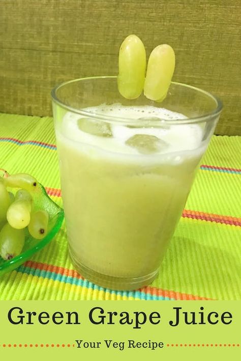 Green Grapes Juice - Your Veg Recipe How To Make Grape Juice From Green Grapes, Green Grapes Juice Recipe, Grapes Mocktails, What To Do With Green Grapes, How To Make Grape Juice, Grapes Juice Recipe, Joe Cross Juice Recipes, Green Grape Juice Recipe, Grapes Drink