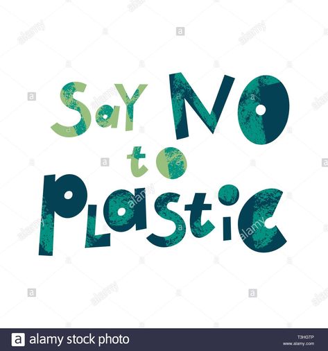 Download this stock vector: Say no to plastic cartoon lettering. Environment protection, ecology. Plastic free. Zero waste. Eco friendly. Color phrase vector clipart. Encouraging quote, slogan collage with grunge texture - T3HGTP from Alamy's library of millions of high resolution stock photos, illustrations and vectors. Cartoon Lettering, Say No To Plastic, Environment Protection, Texture Images, Grunge Textures, Fruit Art, Vector Clipart, Encouragement Quotes, Zero Waste