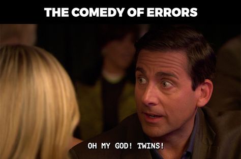 Beach Episode, Comedy Of Errors, The Comedy Of Errors, Fart Jokes, Theatre Quotes, Drama Class, Office Memes, English Major, Pinterest Humor