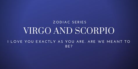 Virgo with Scorpio — Relationship Compatibility | by Jen Christina | Medium Scorpio Virgo Relationship, Scorpio And Virgo Compatibility, Virgo And Scorpio Relationship, Virgo Scorpio Compatibility, Scorpio Personality Traits, Aquarius Personality Traits, Aquarius Relationship, Virgo Relationships, Scorpio Relationships