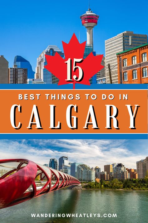 15 Best Things To Do In Calgary Canada | Calgary travel guide | Canada travel | Calgary things to do | places in Calgary | attractions in Calgary | activities in Calgary | what to do in Calgary | places to visit in Calgary | landmarks in Calgary | where to eat in Calgary | locations in Calgary | parks in Calgary | things to do outdoors in Calgary | museums in Calgary | sights in Calgary | things to do in Canada | day trips from Calgary | Canada attractions | places in Canada | #Calgary #Canada Vancouver Travel Guide, Montreal Travel Guide, Montreal Travel, Alberta Travel, Vancouver Travel, Canada Travel Guide, Island Park, Whitewater Rafting, Road Trip Fun