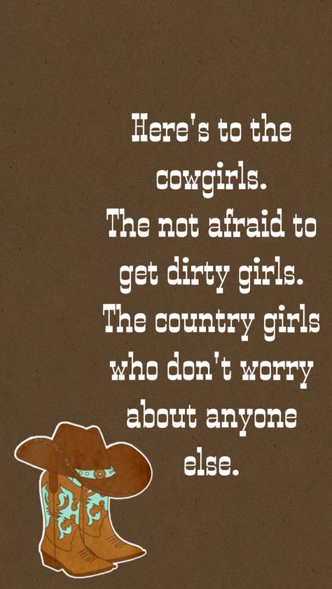 Cowgirl Quotes And Sayings, Hey Cowboy Wallpaper, Funny Country Wallpapers, Cute Cowgirl Wallpapers, Country Girl Wallpaper Iphone, Cowgirl Wallpaper Iphone Country, Aesthetic Cowgirl Wallpaper, Country Quotes Wallpaper, Cowgirl Quotes Sassy