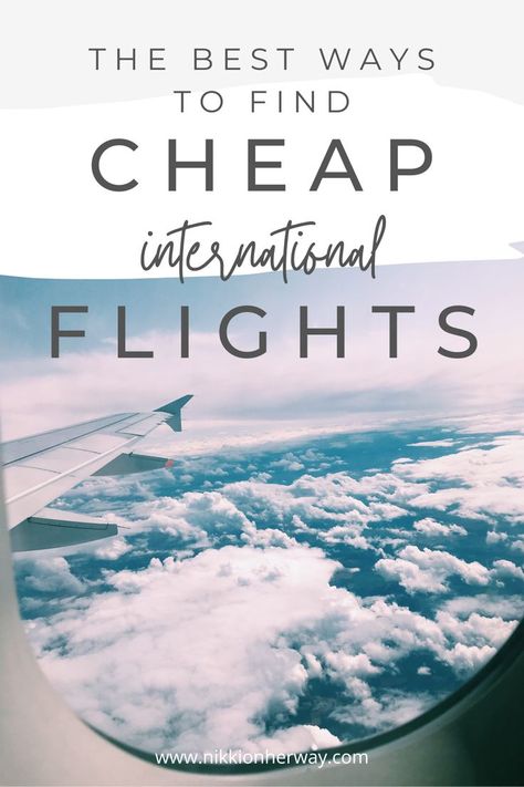 airplane window with words 'the best ways to find cheap international flights' Cheap International Flights, Nice Trip, Finland Travel, Budget Friendly Travel, Find Cheap Flights, International Flights, Best Flights, Travel Money, Cheap Flights