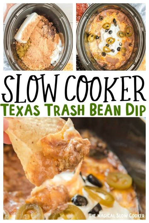 Slow Cooker Texas Trash Bean Dip - The Magical Slow Cooker Crockpot Gameday Food, Texas Trash Dip Crockpot, Texas Trash Dip Recipe, Crockpot Apps, Texas Trash Bean Dip, Taco Bean Dip, Dips Crockpot, Crockpot Dip, Crockpot Dips