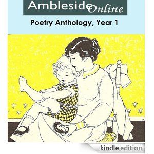 AO Poetry: Year One - edited by AO's Advisory Board and formatted for Kindle.  $2.99 White Kindle, Ambleside Online, Peer Group, Anne White, Poetry Anthology, Common Room, Year One, Learn Spanish, Poetry Collection