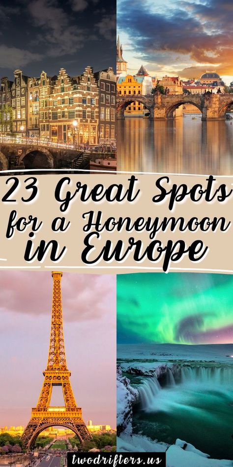 Honeymoon Europe Destinations, Romantic European Destinations, Honey Moon Destinations, Honey Moon Ideas, Dream Honeymoon Destinations, Honeymoon In Europe, European Honeymoon Destinations, Honeymoon Goals, European Honeymoon