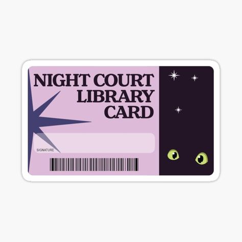 "Night Court Library Card" Sticker for Sale by KRSDrawing | Redbubble Acotar Stickers, Time Stickers, Kindle Stickers, The Night Court, Bookmarks For Books, Kindle Cover, Night Court, Kindle Case, Bookmark Gifts