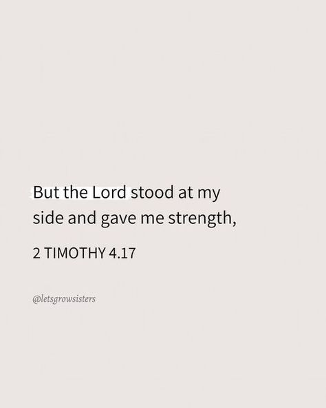 Thank You God For Giving Me Strength, But The Lord Stood With Me Quotes, Lord Quotes Faith Strength, Christian Verse Tattoos For Women, Lord Is My Strength Quotes, The Lord Is My Strength Tattoo, My Strength Comes From The Lord, Give Me Strength Lord, Lord Thank You