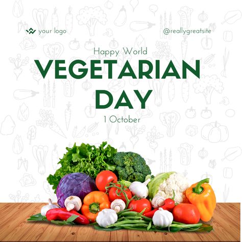 use this colorful happy world begetarian day by @mayankputri World Vegetarian Day, Vegetarian Day, World Vegan Day, Plant Powered, Tomorrow Will Be Better, Instagram Post Template, Going Vegan, Post Templates, Start Up