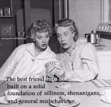 Lucy and Ethel Lucille Ball, Love Lucy, Best Friendship, I Love Lucy, True Friendship, Best Friend Quotes, Best Friends Forever, True Friends, Friends Quotes