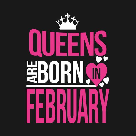 February Birthday Month Quotes, 29 February Birthday Quotes, Happy Birthday To Us Both, February Quotes Month Of, February Birthday Ideas, Happy February Quotes, February Born Quotes, February Birthday Month, Happy Birthday February