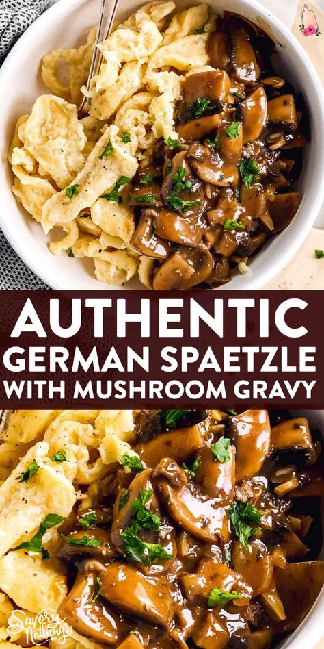 German Meals Authentic, German Egg Noodles, What To Serve With Spaetzle, German New Years Food, 5 Star Recipes Dinners, German Mushroom Gravy, Peasant Food Recipes, German Dumplings Recipe, German Stuffing