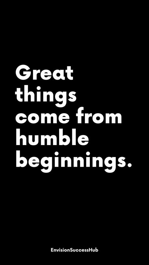 Build Character Quotes, Humble Beginnings Quotes, Humble Quotes Inspiration, Humble Quotes, Legend Wallpaper, Humble Beginnings, Character Quotes, Mobile Legend, Life Quotes To Live By