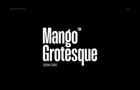 Mango Grotesque / Condensed Typeface / Free / Variable on Behance Typography 2023, Font Specimen, Xero Shoes, Condensed Font, Clever Advertising, Free Typeface, Typographic Logo Design, Good Advertisements, Typo Logo