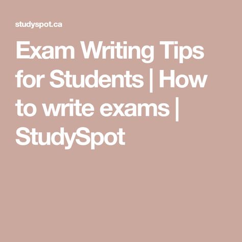 Exam Writing Tips for Students | How to write exams | StudySpot How To Write Fast In Exams, Exam Answer, English Exam, How To Study, Tips For Students, Exams Tips, Writing Motivation, Exam Papers, Best Answer