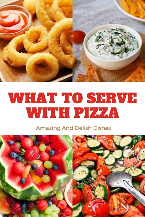 31 Amazing And Delish Dishes: What To Serve With Pizza Pizza Dinner Ideas Parties, Pizza Dinner Ideas Sides, Side Dishes For Pizza Night, Sides With Pizza Dinner, Pizza Night Sides, Sides To Go With Pizza Party, Side Dishes That Go With Pizza, Sides To Serve With Pizza, Pizza Night Side Dishes