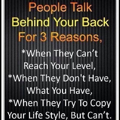 people talk behind your back life quotes quotes quote life quote truth fake people Backstabbing Friends, Jealousy Quotes, Talking Behind Your Back, Jealous Of You, People Talk, People Quotes, Famous Quotes, Your Back, Image Quotes