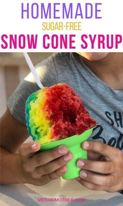 How to make sugar-free homemade snow cone, perfect for kids birthday parties or just a hot summer day. Click here to find a natural and healthy sugar-free shaved ice syrup recipe. #homemade #recipes #recipeoftheday #easyrecipes #snowcone #partyfood #desserts #dessertfoodrecipes #dessertrecipes Shaved Ice Syrup Recipe, Sugar Free Snow Cone Syrup Recipe, Sno Cone Syrup Recipe, Shave Ice Syrup Recipe, Snow Cone Syrup Recipe, Sno Cone Syrup, Cream Deserts, Homemade Snow Cones, Shaved Ice Recipe