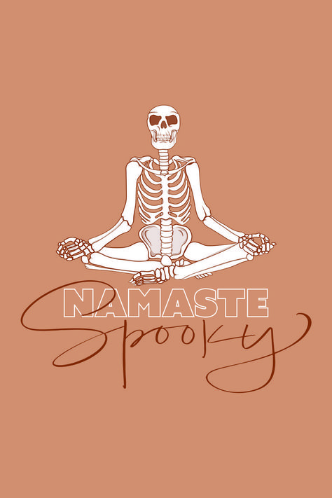 Stay Positive Skeleton, Cute Wallpapers Halloween, Spooky Yoga, Themed Gallery Wall, Namaste Sign, Gymnastics Wallpaper, Spooky Halloween Pictures, Modern Fall Decor, Boho Halloween