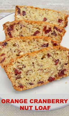 Nut Loaf Recipe, Quick Sweet Bread, Dried Cranberries Recipes, Cranberry Nut Bread, Orange Loaf Cake, Cranberry Bread Recipes, Nut Loaf, Dried Cranberry, Orange Bread