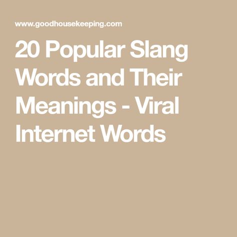 Slang Quotes, Words And Their Meanings, Internet Slang, Trendy Words, Slang Words, Word Meaning, The Meaning, How To Use, Most Popular