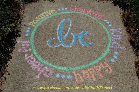 Encouraging Sidewalk Chalk Art, Kindness Sidewalk Chalk Art, Chalk Designs, Fun Chalk Art, Side Walk, Chalk Ideas, Rest Room, Chalk Design, Chalk Wall