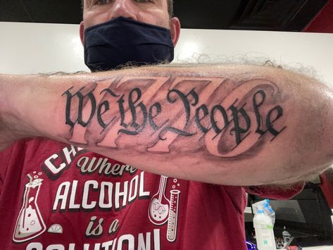 This We'll Defend Tattoo, Forearm Patriotic Tattoo Men, Don't Tread On Me Tattoos For Men, We The People Tattoo Forearm, 1776 Tattoos For Men, We The People Tattoo, Military Tattoos For Men, People Tattoo, Patriotic Tattoos